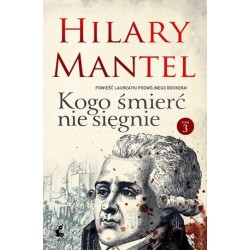 Kogo śmierć nie sięgnie. Tom 3