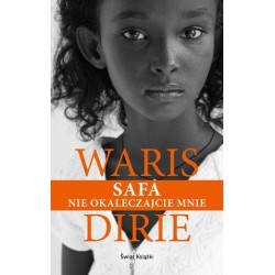 Safa. Nie okaleczajcie mnie