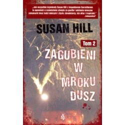 Zagubieni w mroku dusz. Tom 2