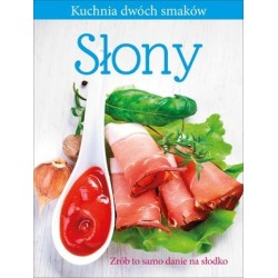 Słony / Słodki. Kuchnia...