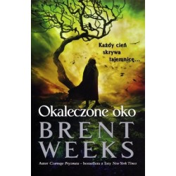 Okaleczone oko. Powiernik...