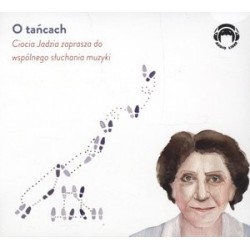 O tańcach. Ciocia Jadzia...