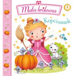 Kopciuszek. Mała królewna