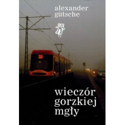 Wieczór gorzkiej mgły
