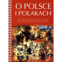 O Polsce i Polakach