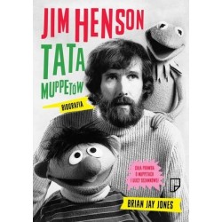 Jim Henson. Tata Muppetów
