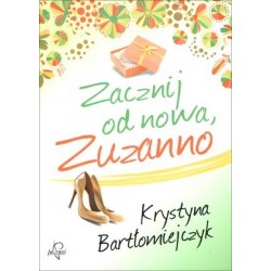 Zacznij od nowa, Zuzanno