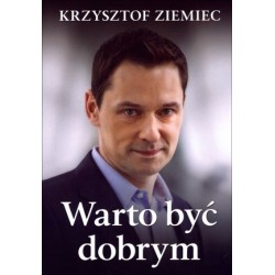 Warto być dobrym