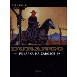 Durango. Tom 3. Pułapka na...