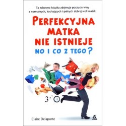 Perfekcyjna matka nie...