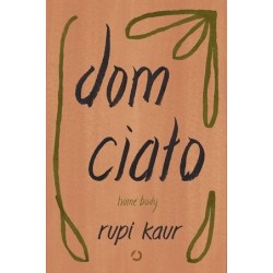 Dom ciało. Home body