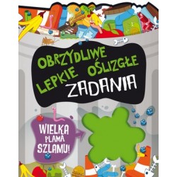 Obrzydliwe, lepkie,...