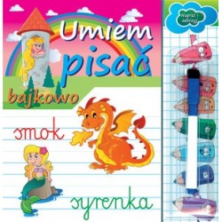 Umiem pisać bajkowo. Napisz...