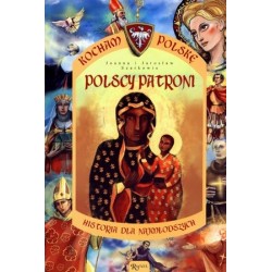 Kocham Polskę. Polscy patroni
