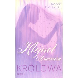 Królowa. Klejnot Aswerusa....
