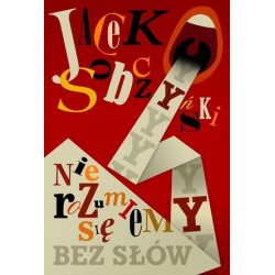 Nie rozumiemy się bez słów