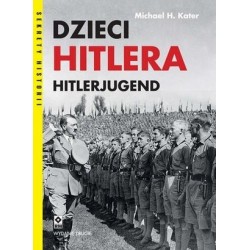 Dzieci Hitlera. Hitlerjugend