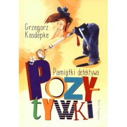 Pamiątki detektywa Pozytywki
