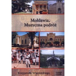 Mołdawia. Muzyczna podróż...