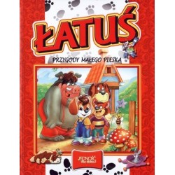 Łatuś. Przygody małego pieska