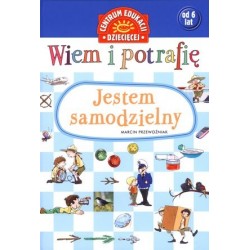 Wiem i potrafię. Jestem...