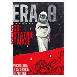 Era Zero. EGO: Ostatnie...