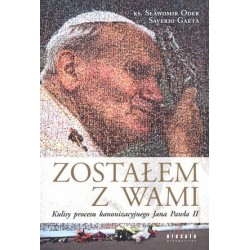Zostałem  z Wami. Kulisy...