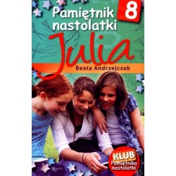 Pamiętnik nastolatki 8. Julia