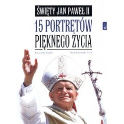Święty Jan Paweł II. 15...