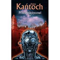 Przedksiężycowi. Tom 3