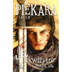 Ja, inkwizytor. Dotyk zła....