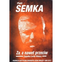 Za, a nawet przeciw....