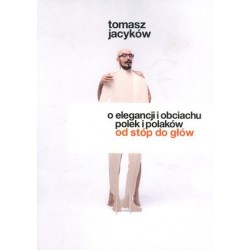 O elegancji i obciachu...