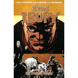 Żywe trupy. Tom 18. Co...