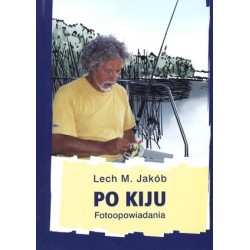 Po kiju. Fotoopowiadania