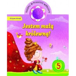 Jestem małą królewną!...