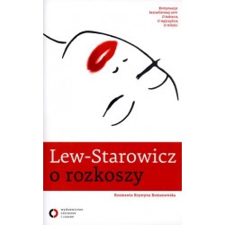 Lew-Starowicz o rozkoszy