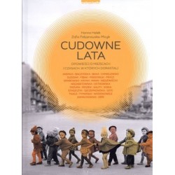 Cudowne lata. Opowieści o...