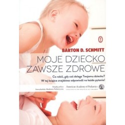 Moje dziecko zawsze zdrowe