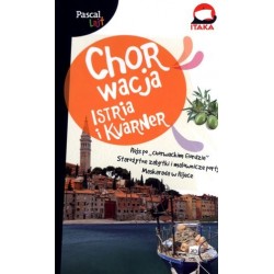 Chorwacja. Istria i Kvarner...