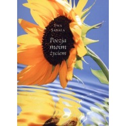 Poezja moim życiem