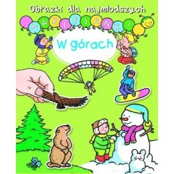 W górach. Obrazki dla...