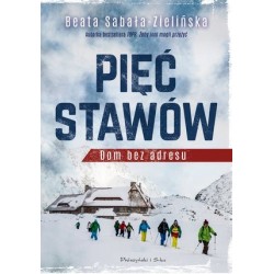 Pięć stawów. Dom bez adresu