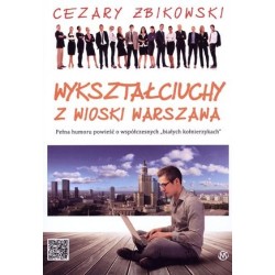Wykształciuchy z wioski...