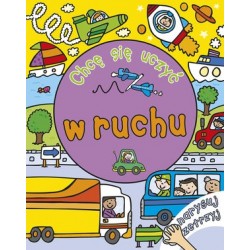 Chcę się uczyć: w ruchu....