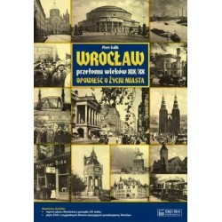 Wrocław przełomu wieków...
