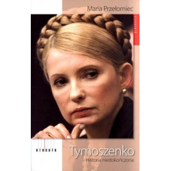 Tymoszenko. Historia...