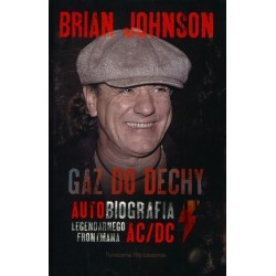 Gaz do dechy. Autobiografia...