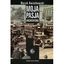 Moja pasja architektura