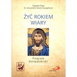 Żyć Rokiem Wiary. Program...